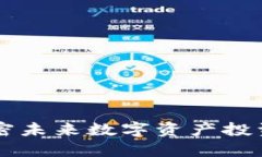 NBF虚拟币：解密未来数字资产投资的潜力与机会