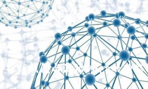 全面解析TP钱包与波场DApp的功能与优势